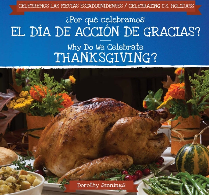 ?Por qu? celebramos el D?a de Acci?n de Gracias? / Why Do We Celebrate Thanksgiving? Lot Ebook + Test (IBA)