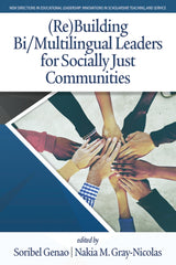 (Re)Building Bi/Multilingual Leaders for Socially Just Communities Lot Ebook + Test (IBA)