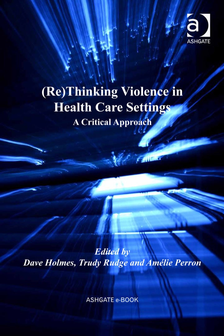 (Re)Thinking Violence in Health Care Settings: A Critical Approach Lot Ebook + Test (IBA)