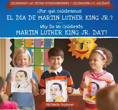 ?Por qu? celebramos el D?a de Martin Luther King Jr.? / Why Do We Celebrate Martin Luther King Jr. Day? Lot Ebook + Test (IBA)