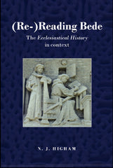 (Re-)Reading Bede 1st Edition The Ecclesiastical History in Context Lot Ebook + Test (IBA)