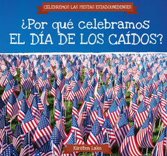 ?Por qu? celebramos el D?a de los Ca?dos? / Why Do We Celebrate Memorial Day? Lot Ebook + Test (IBA)