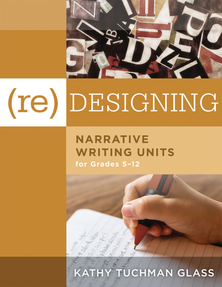 (Re)designing Narrative Writing Units for Grades 5-12 1st Edition (Create a Plan for Teaching Narrative Writing Skills That Increases Student Learning and Literacy) Lot Ebook + Test (IBA)