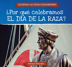 ?Por qu? celebramos el D?a de la Raza? / Why Do We Celebrate Columbus Day? Lot Ebook + Test (IBA)