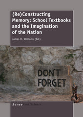 (Re)Constructing Memory: School Textbooks and the Imagination of the Nation Lot Ebook + Test (IBA)