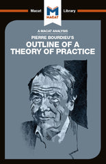 An Analysis of Pierre Bourdieu's Outline of a Theory of Practice 1st Edition Lot Ebook + Test (IBA)