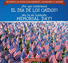 ?Por qu? celebramos el D?a de los Ca?dos? / Why Do We Celebrate Memorial Day? Lot Ebook + Test (IBA)